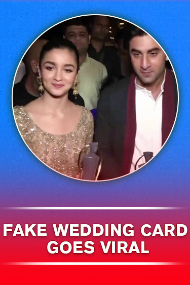 Alia Bhatt And Ranbir Kapoors Fake Wedding Card Goes Viral