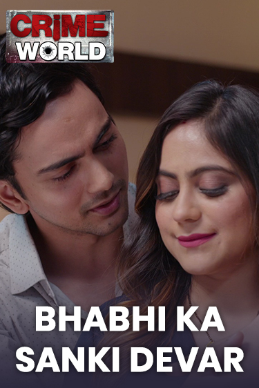 Bhabhi Ka Sanki Devar