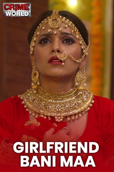 Girlfriend Bani Maa
