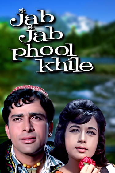 Jab Jab Phool Khile