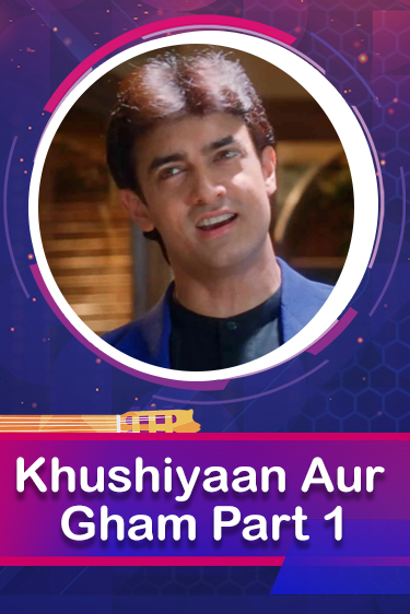 Khushiyan Aur Ghum
