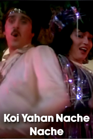 Koi Yahan Aha Nache Nache