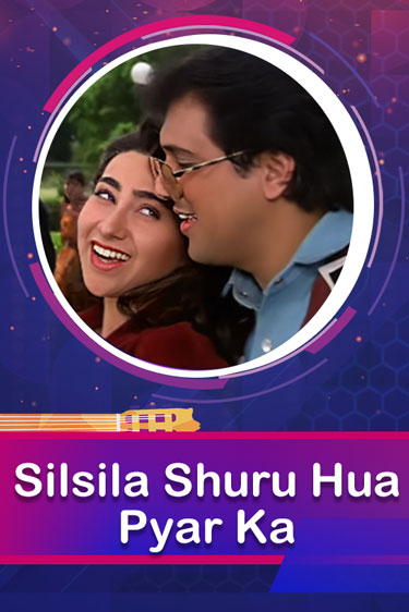 Silsila Shuru Hua Pyaar Ka