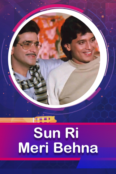 Sun Ri Meri Behna